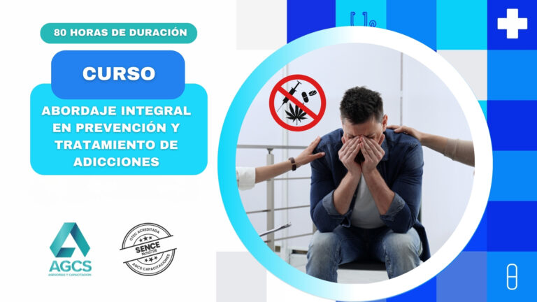 Curso Abordaje Integral en Prevención y Tratamiento de Adicciones (80 Horas)